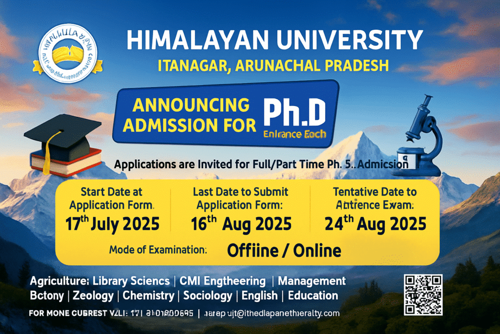 Himalayan University Ph.D. Admission 2025: Apply Now Before Last Date