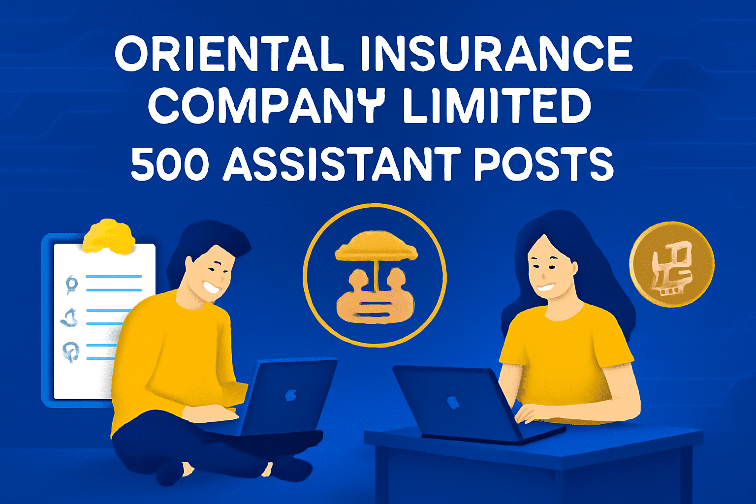 OICL 500 Assistant Bharti 2025: सरकारी नौकरी का सुनहरा मौका | OICL भर्ती 2025 Latest Update